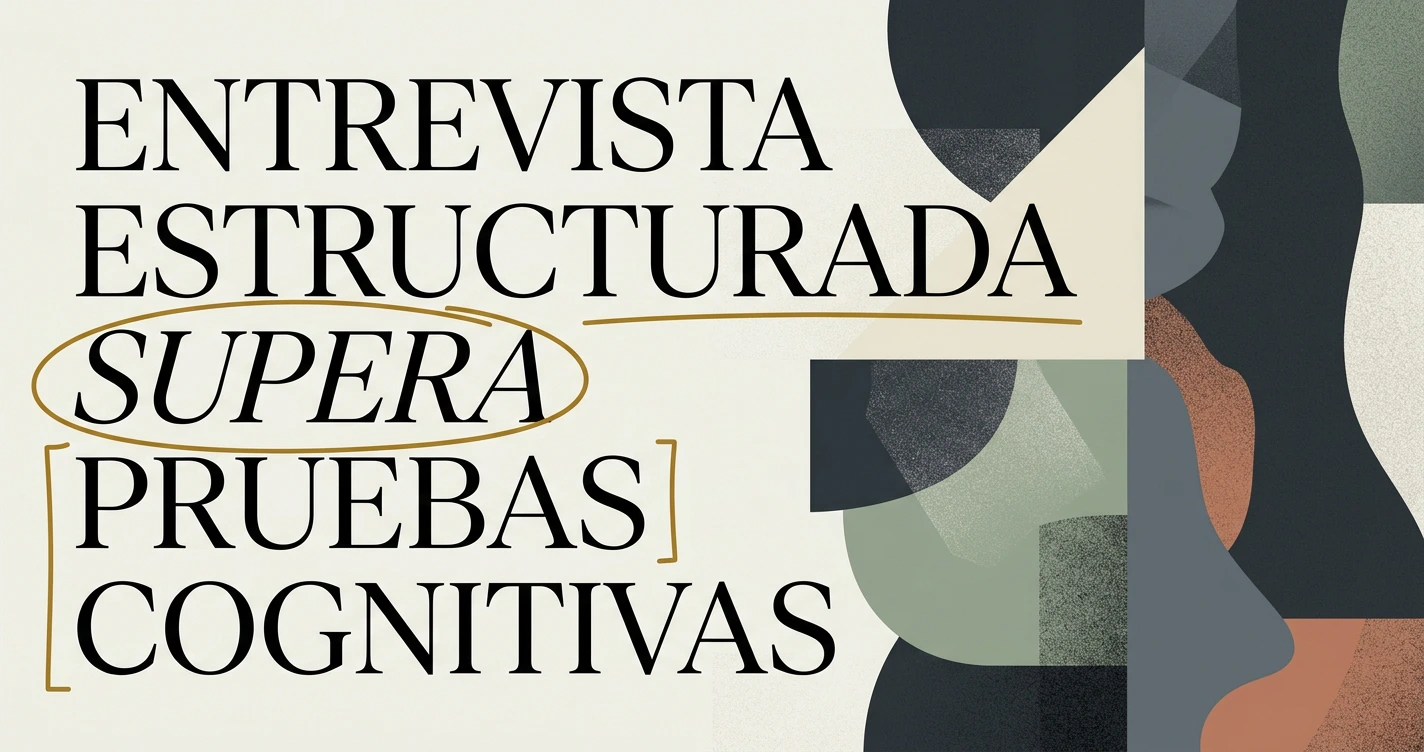 Pruebas psicométricas vs entrevistas: ¿qué funciona mejor?